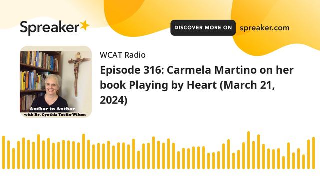 Episode 316: Carmela Martino On Her Book Playing By Heart (March 21, 2024)