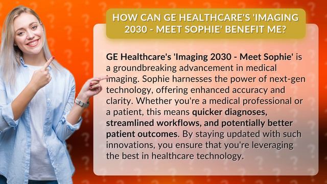 How Can GE Healthcare's 'Imaging 2030 - Meet Sophie' Benefit Me? смотреть онлайн