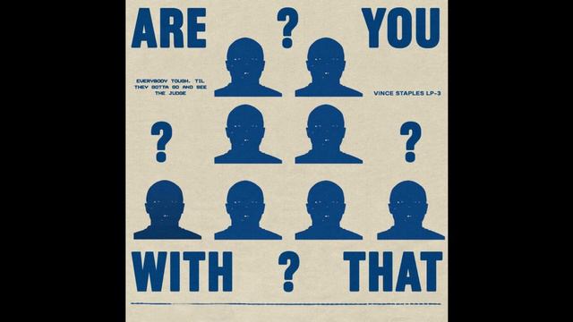 [FREE] VINCE STAPLES Type Beat - "ARE YOU WITH THAT?" смотреть онлайн