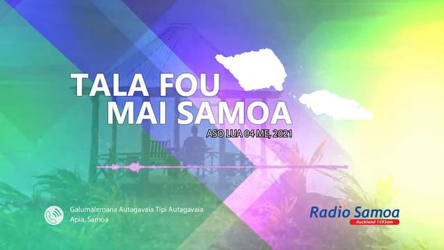 Radio Samoa - News from Samoa (04 MAY 2021) смотреть онлайн