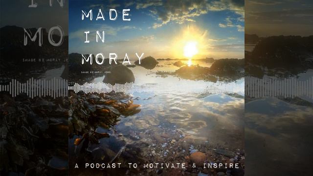 MADE IN MORAY - E014 - TONY LISTER - [REMAX ELITE] смотреть онлайн