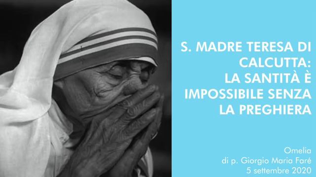S. Madre Teresa di Calcutta: la santità è impossibile senza la preghiera - p. Giorgio Maria Faré смотреть онлайн