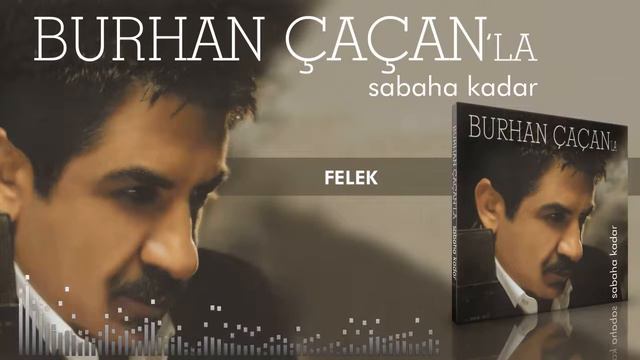Burhan Çaçan - Felek смотреть онлайн