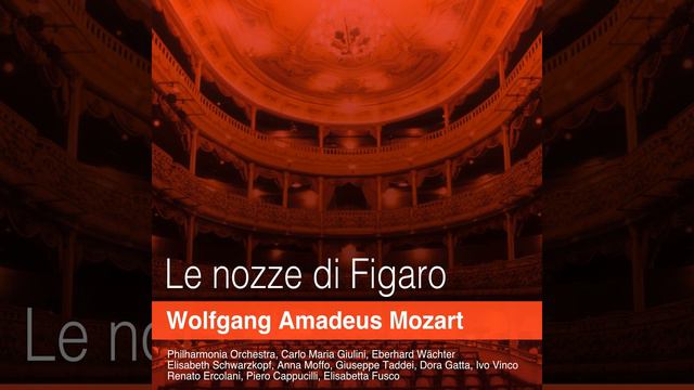 Le Nozze Di Figaro, K. 492, Act III: 