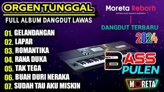ALBUM DANGDUT ORGEN TUNGGAL DANGDUT LAWAS TERPOPULER PALING DICARI