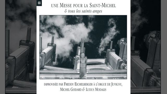 Une Messe pour la Saint-Michel & tous les saints anges: III. Gloria: Orgue (Duo) , Chantres смотреть онлайн