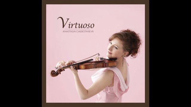 ［試聽］安娜斯塔西亞：炫技 Anastasia Chebotareva: Virtuoso【King Records】