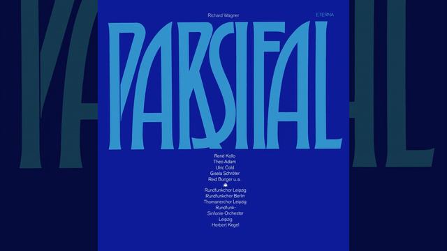 Parsifal, WWV 111: Act I: "O wunden-wundervoller heiliger Speer!" смотреть онлайн