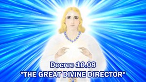 Decree 10.08 (x40) "THE GREAT DIVINE DIRECTOR"