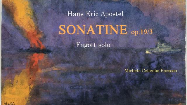 Hans Erich Apostel SONATINE Op.19/3 Per Fagotto Solo Michele Colombo Bassoon