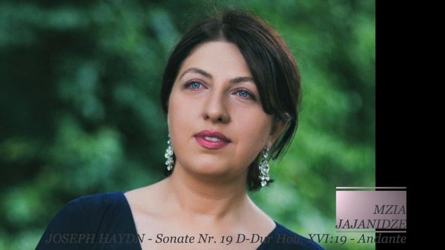 Mzia Jajanidze plays JOSEPH HAYDN - Sonate Nr. 19 D-Dur Hob. XVI:19 смотреть онлайн