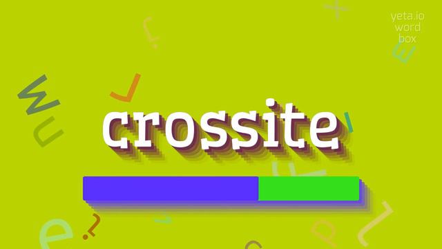 HOW TO PRONOUNCE CROSSITE? #crossite смотреть онлайн