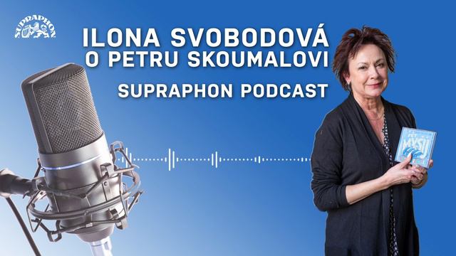 Supraphon podcast - Ilona Svobodová смотреть онлайн