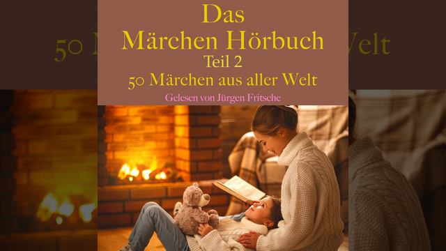 Der Kuhhirt und die Spinnerin 02.2 & Der geizige Bauer.1 - Das Märchen Hörbuch - Teil 2 смотреть онлайн