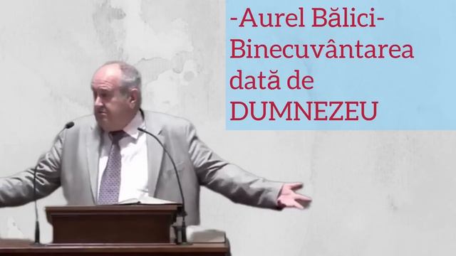 (Audio) Aurel Bălici - Binecuvântarea dată de DUMNEZEU смотреть онлайн
