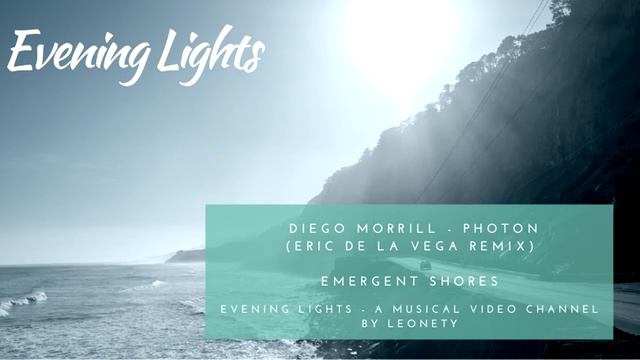 Diego Morrill - Photon (Eric De La Vega remix) смотреть онлайн