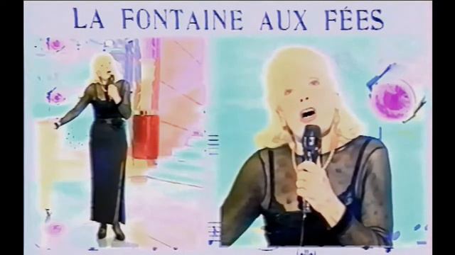 Éliane Embrun - La Fontaine Aux Fées (La Chance Aux Chansons)