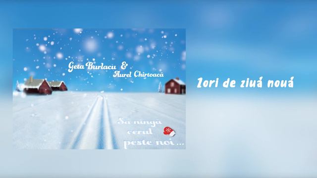 Geta Burlacu - Zori De Ziua Noua