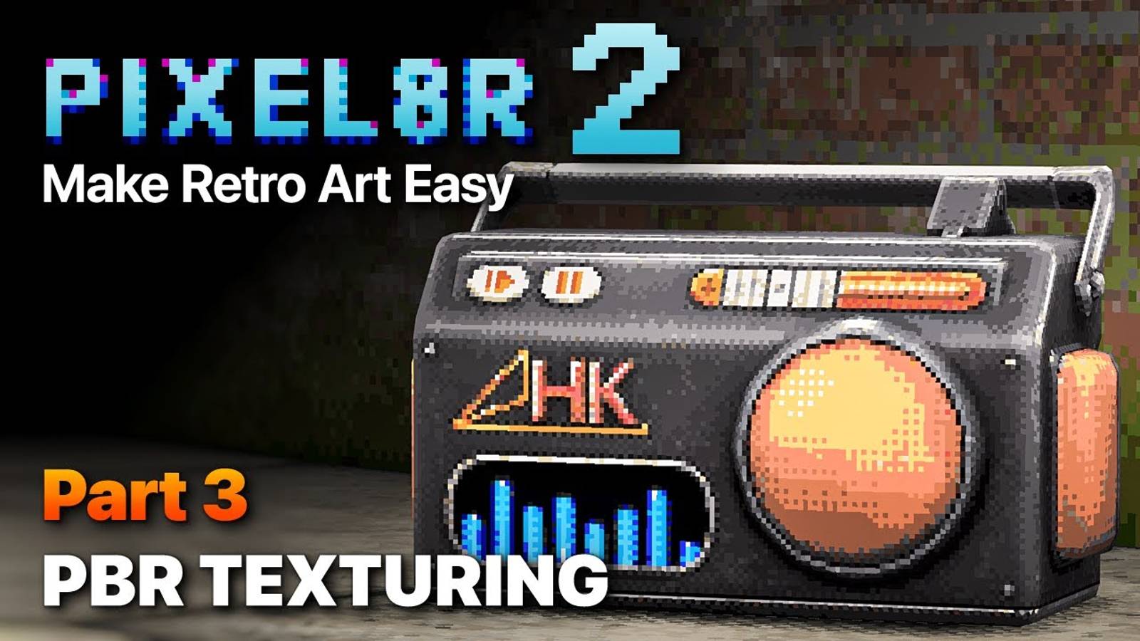 Pixel8r 2 - Physically Based Texturing (Video 3) смотреть онлайн