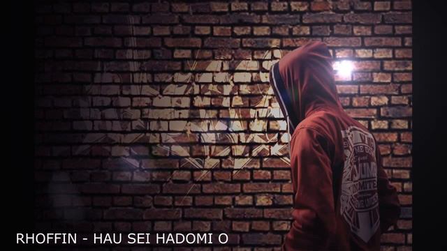 RHOFFIN Hau Sei Hadomi O смотреть онлайн