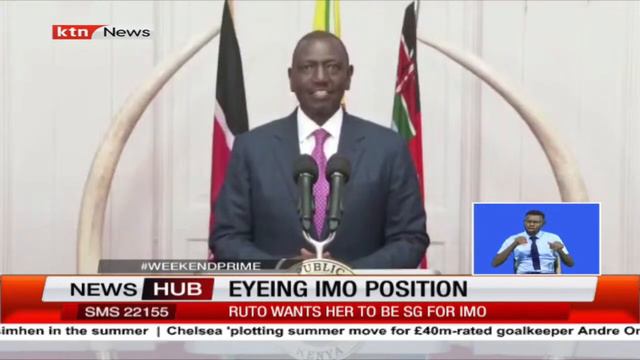 Eyeing IMO position: Ruto roots for Nancy Karigitu смотреть онлайн