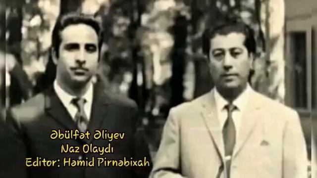 Əbülfət Əliyev - Naz Olaydı смотреть онлайн