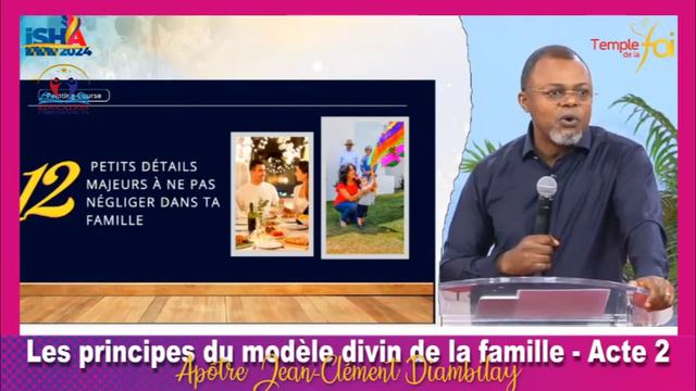 LES PRINCIPES DU MODELE DIVIN DE LA FAMILLE – Partie 2 | Apôtre Jean-Clément DIAMBILAY смотреть онлайн