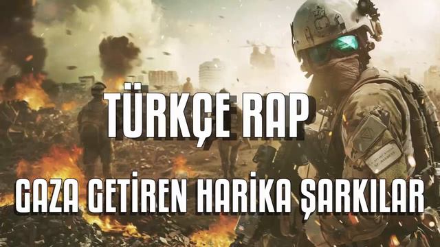 Türkçe Rap | Gaza Getiren Harika Şarkılar