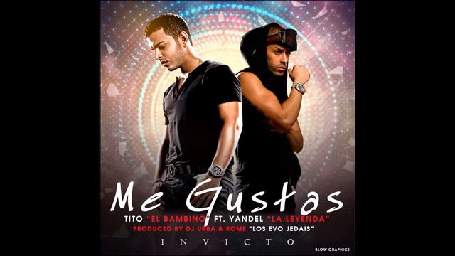 Tito el Bambino Ft Yandel - Me Gustas [Extended Remix] смотреть онлайн