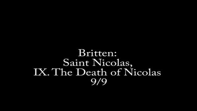 Britten: Saint Nicolas, IX. The Death Of Nicolas 9/9