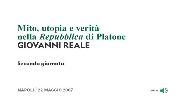 (2/5) Giovanni Reale - Mito, utopia e verità nella "Repubblica" di Platone смотреть онлайн