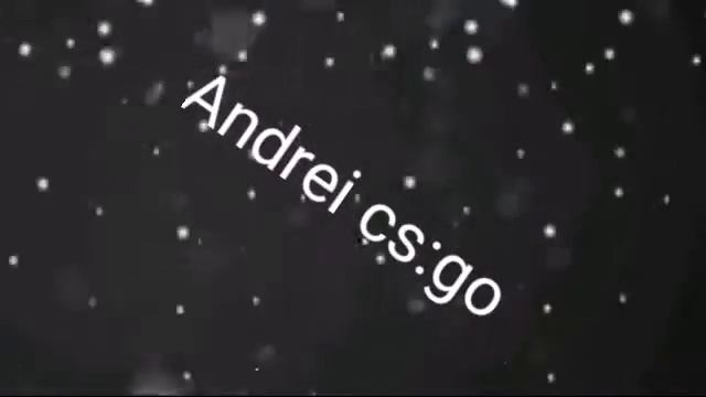 Intro Andrei cs:go смотреть онлайн