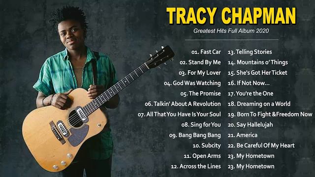 Tracy Chapman Greatest Hits || Best Songs Tracy Chapman || Tracy Chapman Playlist Full Album 2020