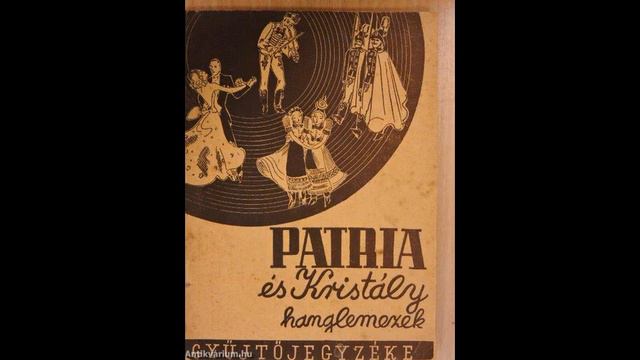 Alpár Gitta - Szabó Miklós - Kiss Manyi - Latabár Kálmán: Pátria Parádé 2