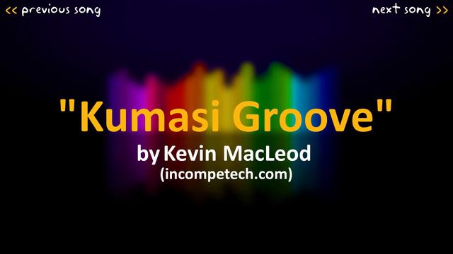 Kevin MacLeod: Kumasi Groove
