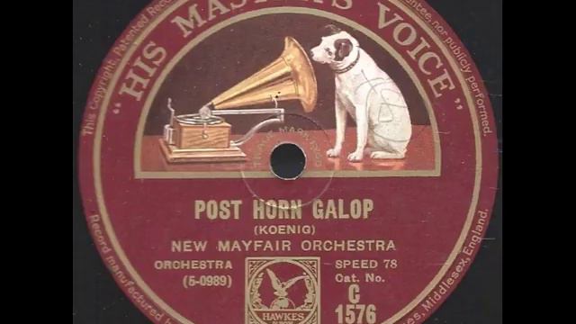 Post Horn Galop -New Mayfair Orchestra смотреть онлайн