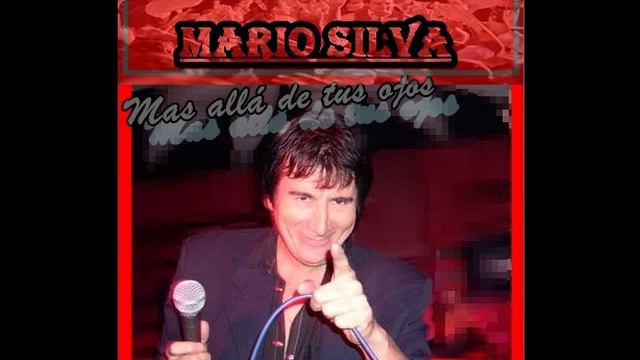 Un beso y una flor - no me abandones , mario silva смотреть онлайн