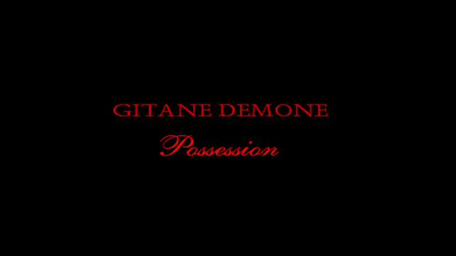 Gitane Demone - Possession смотреть онлайн