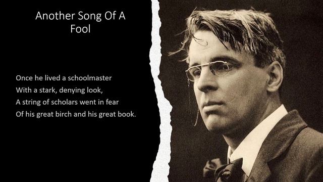 Another Song Of A Fool By William Butler Yeats