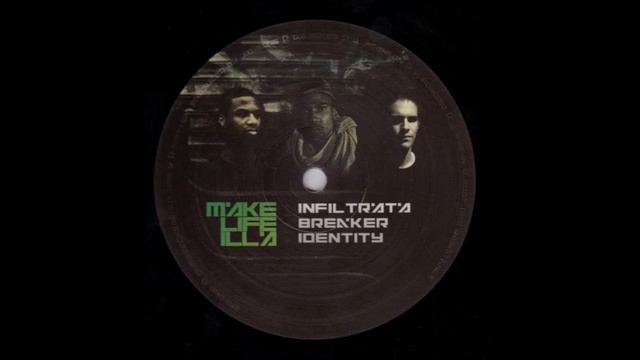 Infiltrata, Breaker & Identity - Make Life Illa смотреть онлайн