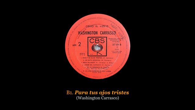 💿 WASHINGTON CARRASCO - Como El Viento - 1969