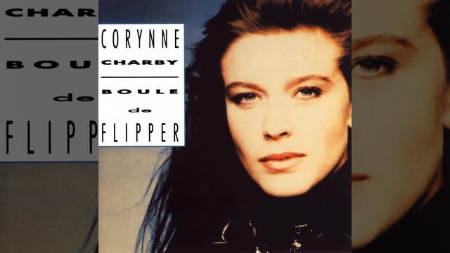 Corynne Charby - Boule De Flipper