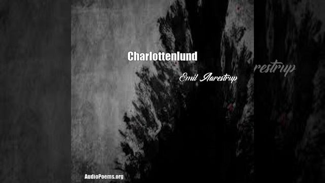 Charlottenlund (Emil Aarestrup Poem) смотреть онлайн