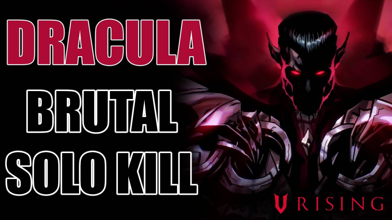 V Rising - Битва  с Дракулой на сложном уровне