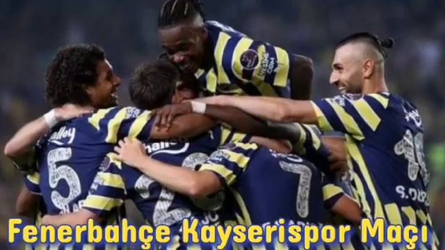 FENERBAHÇE KAYSERİSPOR MAÇI - Fenerbahçe Kayserispor #fenerbahçe смотреть онлайн