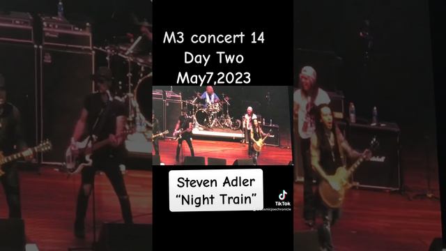 M3 Concert 14 Day Two-Steven Adler “Night Train “