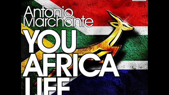 Antonio Marchante - You Africa Life (Luis Pitti Night Mix) [[Suma Records]]