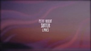 Petit Biscuit - Suffer (Ft. Skott) 1 Hour Music Lyrics