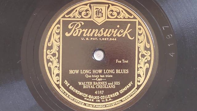 How Long Blues - Walter Barnes & His Royal Creolians - Brunswick 4187 смотреть онлайн