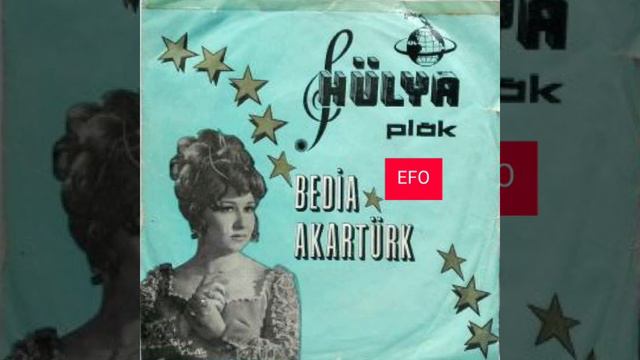 Bedia Akartürk  Bir çift Tuna Gördüm 45lik Plak